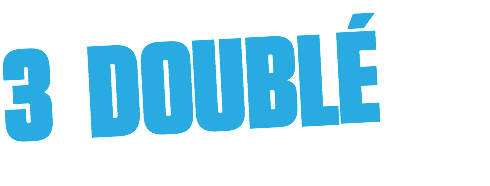 3 DOUBLÉ