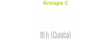 Groupe C
Japon (1) c. Colombie (4)
16 h (Cuiabá)