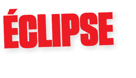 ÉCLIPSE