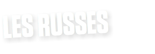LES RUSSES