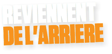 REVIENNENT DE L'ARRIERE