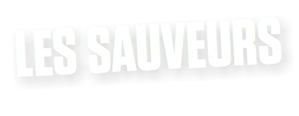 LES SAUVEURS