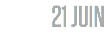 21 JUIN