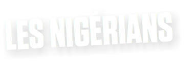 LES NIGÉRIANS