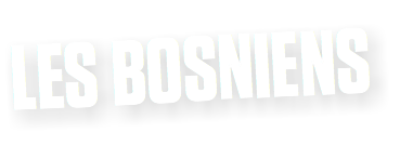 LES BOSNIENS