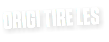 ORIGI TIRE LES