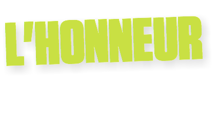 L'HONNEUR