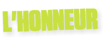 L'HONNEUR