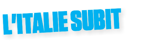 L'ITALIE SUBIT