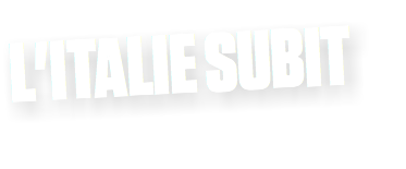 L'ITALIE SUBIT