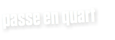 passe en quart