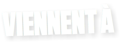 VIENNENT À