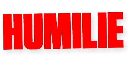 HUMILIE