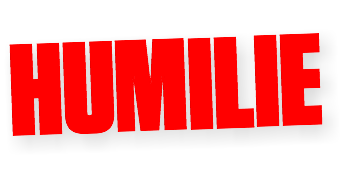 HUMILIE