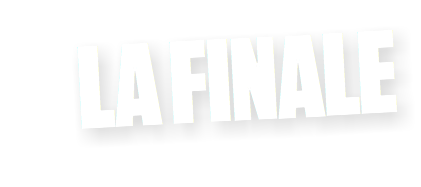 LA FINALE
